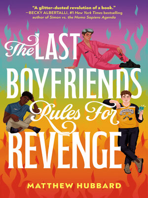 cover image of The Last Boyfriends Rules for Revenge